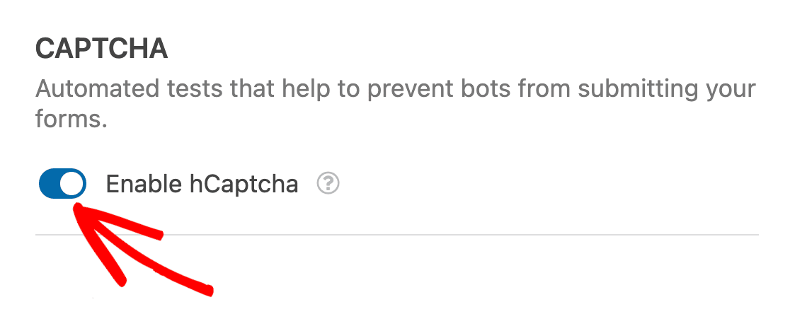 Enabling hCaptcha in the form builder spam protection settings - WPForms Enabling hCaptcha in the form builder spam protection settings